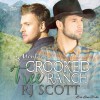 Crooked Tree Ranch: Montana, Book 1 - Sean Crisden, RJ Scott