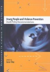 Young People and Violence Prevention: Youth Policy Recommendations - Gavan Titley