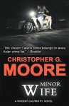 Minor Wife - Christopher G. Moore