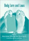 Body Lore and Laws: Essays on Law and the Human Body - Simon Day Singh, Simon Day Singh