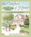 The Comfort of Home for Chronic Lung Disease: A Guide for Caregivers - Maria M. Meyer, Paula Derr