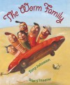 The Worm Family - Tony Johnston, Stacy Innerst