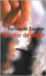 El valor de elegir - Fernando Savater