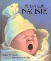 El Dia Que Naciste - Michael Emberley