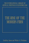 The Rise of the Modern Firm - Geoffrey Jones