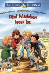 Das Insel-Internat, Fünf Mädchen legen los - Marlene Jablonski, Christian Bieniek, Vanessa Walder