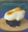 The Tsunami Restaurant Cookbook - Ben Smith