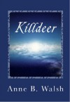 Killdeer - Anne B. Walsh