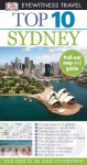 Top 10 Sydney (EYEWITNESS TOP 10 TRAVEL GUIDE) - Steve Womersley, Rachel Neustein, Carol A Wiley