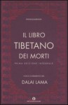 Il libro tibetano dei morti - Padmasambhava, Thumpten Jinpa, Graham Coleman, Claudio Lamparelli