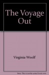 The Voyage Out - Virginia Woolf