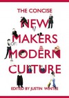 The Concise New Makers of Modern Culture - Justin Wintle