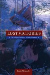 Lost Victories: The Military Genius of Stonewall Jackson - Bevin Alexander