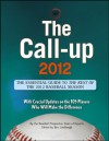 The Call-Up 2012 - Baseball Prospectus, Ben Lindbergh