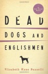 Dead Dogs and Englishmen (An Emily Kincaid Mystery) - Elizabeth Kane Buzzelli