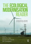 The Ecological Modernisation Reader: Environmental Reform in Theory and Practice - Arthur P.J. Mol, David A. Sonnenfeld, Gert Spaargaren