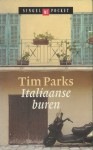 Italiaanse Buren - Tim Parks, C.M.L. Kisling