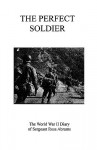 The Perfect Soldier - Ross Abrams