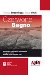 Czerwone bagno - Tomasz Strzembosz, Wnuk Rafał