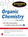 Schaums Outline of Organic Chemistry 5/E: 1,806 Solved Problems + 24 Videos - Herbert Meislich, Howard Nechamkin, Jacob Sharefkin, George Hademenos