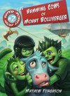 The Humming Cows of Mount Bolliverger (Super Monkey Group, #2) - Mathew Ferguson