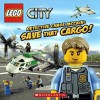 Save That Cargo! (LEGO City: Detective Chase McCain) - Trey King, Chuck Primeau