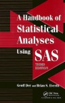 A Handbook of Statistical Analyses using SAS, Third Edition - Geoff Der, Brian S. Everitt