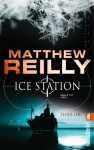 Ice Station (Scarecrow, #1) - Matthew Reilly