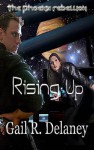 Rising Up - Gail R. Delaney