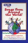 Songs From Around the World: Sing along with authentic songs from Spain, Latin America, France, Italy, Germany, United States, and England (Berlitz Kids) - Berlitz Publishing Company