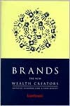 Brands: The New Wealth Creators - Susannah Hart, John Murphy