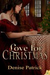 Love for Christmas - Denise Patrick