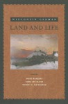 Wisconsin German Land and Life - Heike Bungert, Heike Bungert, Cora Lee Kluge