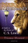 Narnia And Beyond - Thomas Howard, Peter J. Kreeft