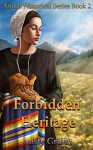 Forbidden Heritage (Amish Historical Series Book 2) - Misty Griffin