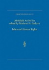 Islam and Human Rights: Selected Essays of Abdullahi An-Na'im - Abd Allah Ahmad Naim, Mashood A. Baderin, ʻAbd Allāh Aḥmad Naʻīm