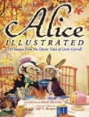 Alice Illustrated: 120 Images from the Classic Tales of Lewis Carroll (Dover Fine Art, History of Art) - Jeff A. Menges, Mark Burstein