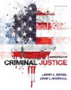 Essentials of Criminal Justice (Loose-Leaf) - Larry J. Siegel