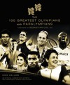 The 100 Greatest Olympians and Paralympians - Nick Callow, Sebastian Coe