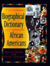 Biographical Dictionary of African Americans - Rachel Kranz, Philip J. Koslow