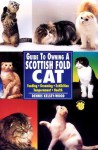 Guide to Owning a Scottish Fold Cat - Dennis Kelsey-Wood, American Society for The Prevention Of C