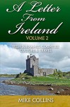 A Letter From Ireland: Volume 2: Irish Surnames, Counties, Culture and Travel - Mr Mike Collins