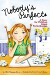 Nobody's Perfect: A Story for Children About Perfectionism - Ellen Flanagan Burns, Erica Pelton Villnave