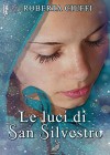 Le luci di San Silvestro - Roberta Ciuffi