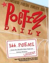 Poetry Daily: 366 Poems from the World's Most Popular Poetry Website - Diane Boller