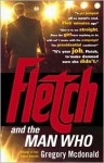 Fletch And The Man Who - Gregory McDonald