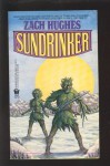 Sundrinker - Zach Hughes