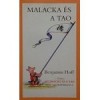 Malacka és a Tao - Benjamin Hoff, Marianne Kiss