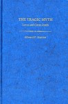 Tragic Myth - Edward F. Stanton