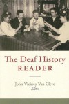 The Deaf History Reader - John Vickrey Van Cleve